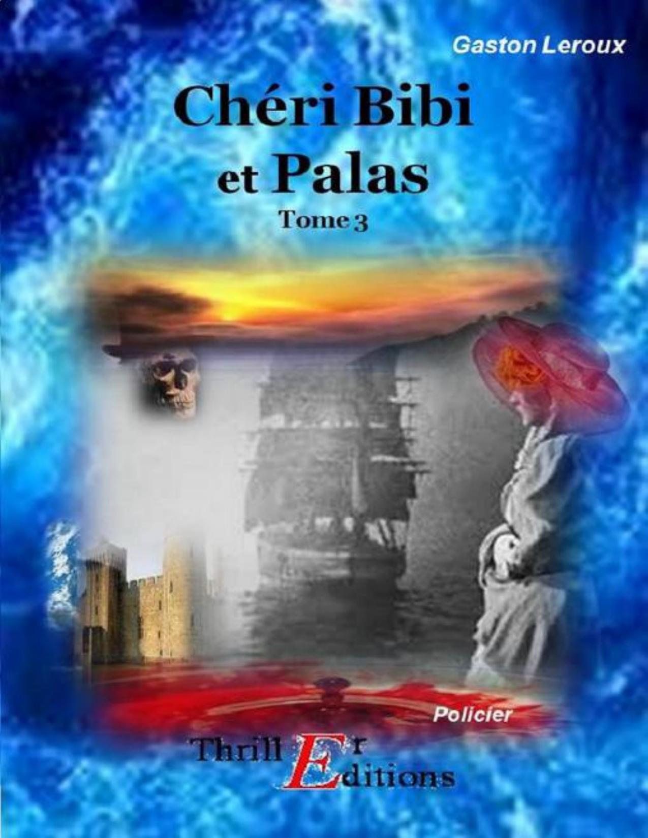 Cheri Bibi 3 Palas Et Cheri Bibi