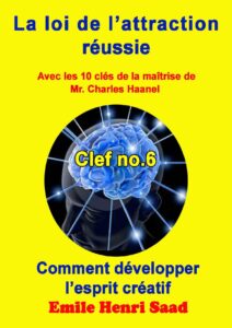 Cle De La Maitrise No. 6 ‘Comment Developper Lesprit Creat