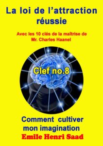 Cle De La Maitrise No. 8 ‘ Comment Cultiver Mon Imagination