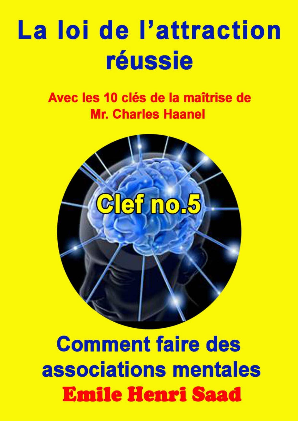 Clef De La Maitrise No. 5 ‘Comment Faire Des Associations M