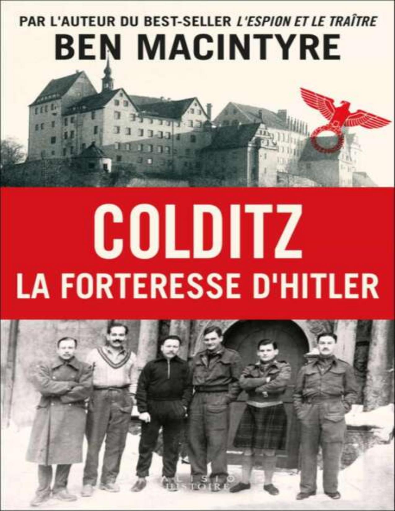 Colditz La Forteresse DHitler