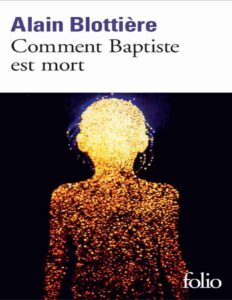 Comment Baptiste Est Mort