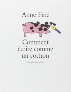 Comment Ecrire Comme Un Cochon