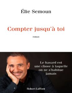 Compter jusqu’à toi by Elie Semoun, book cover