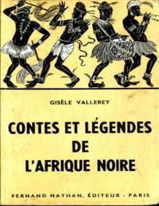 Contes Et Legendes De LAfrique Noire