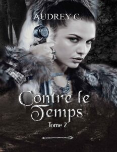 Contre Le Temps Tome 2 French Edition