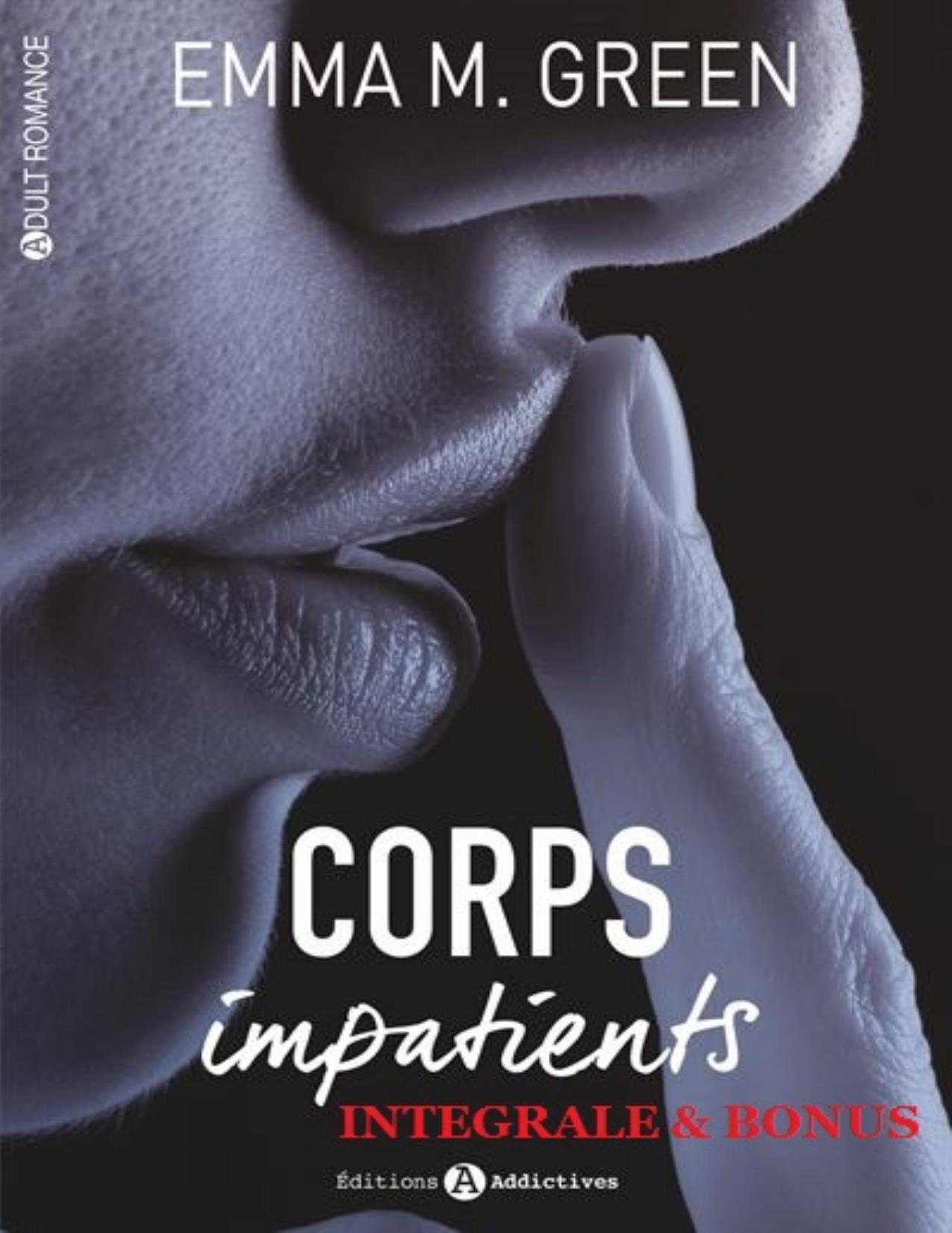 Corps Impatients INTEGRALE BONUS
