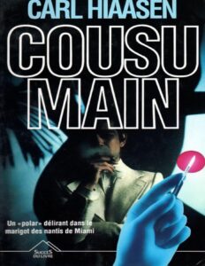 Cousu main by Carl Hiaasen, book cover