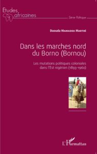 Dans Les Marches Nord Du Borno Bornou