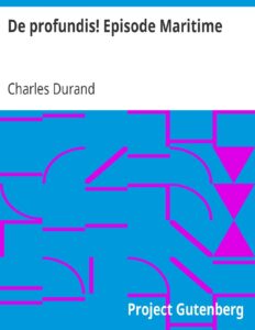 De Profundis Episode Maritime