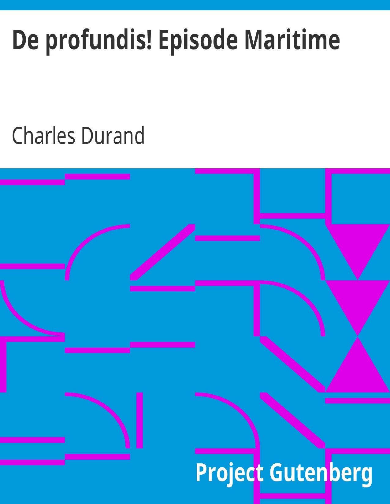 De Profundis Episode Maritime