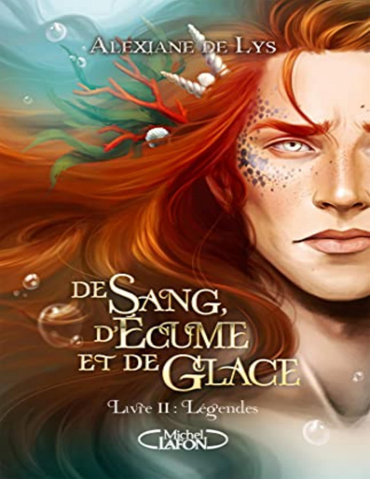 De Sang Decume Et De Glace T2 Legendes