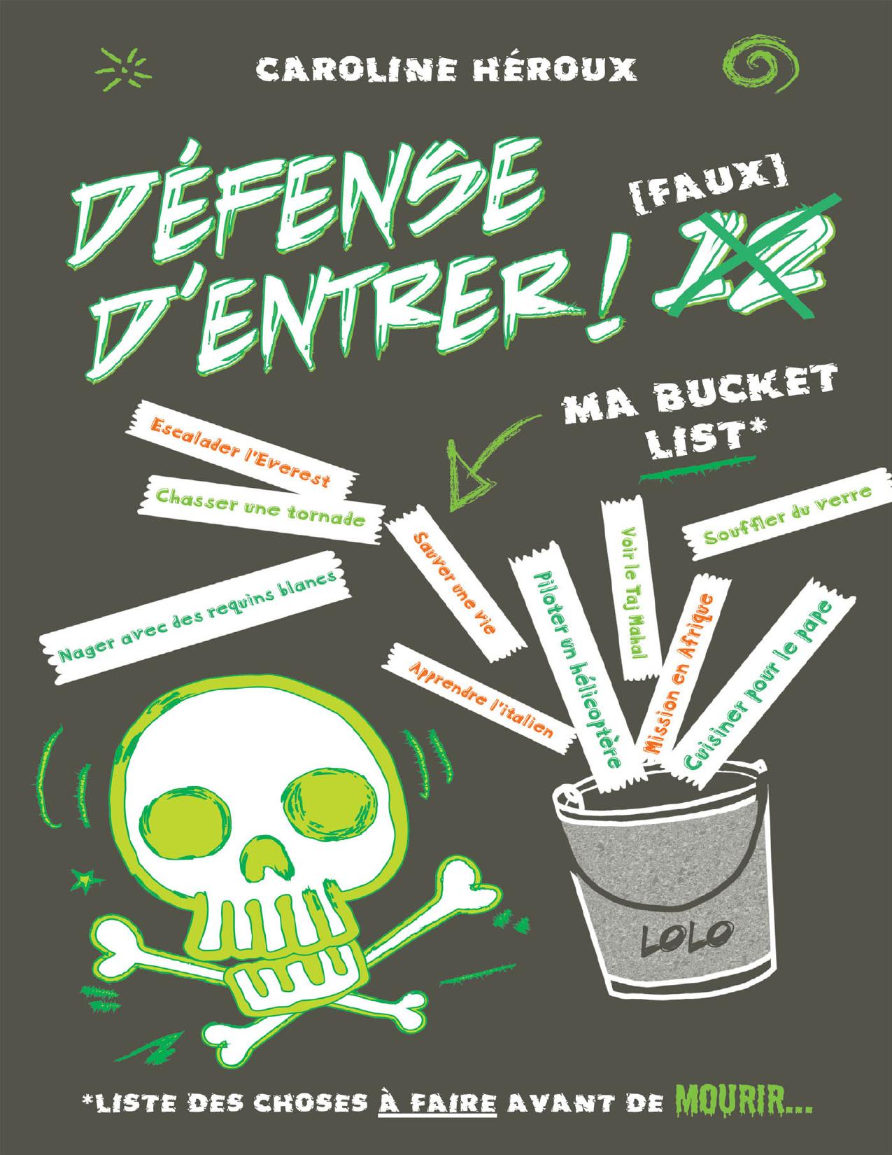 Defense Dentrer Faux 12 Ma Bucket List