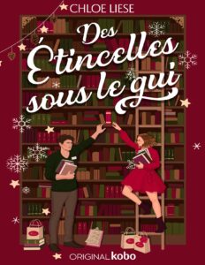 Des Étincelles sous le gui by Chloe Liese, book cover