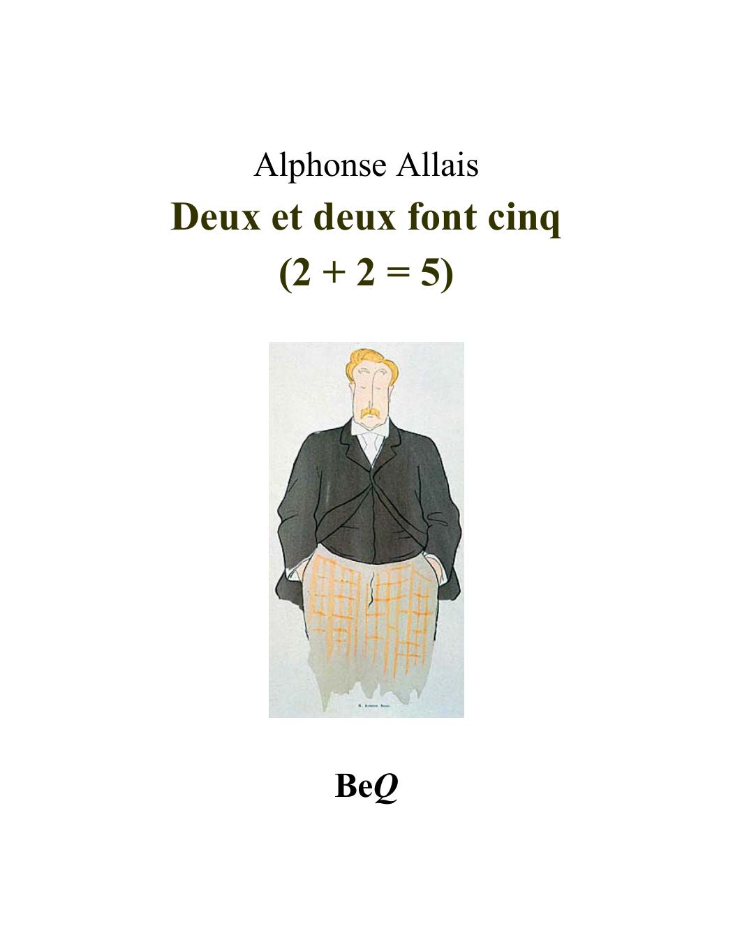 Deux Et Deux Font Cinq