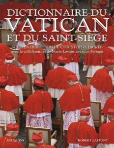 Dictionnaire Du Vatican Et Du Saint Siege