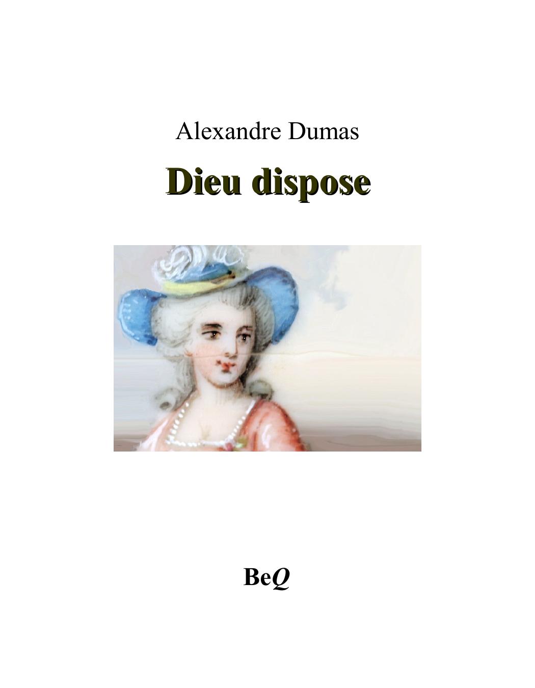 Dieu Dispose I