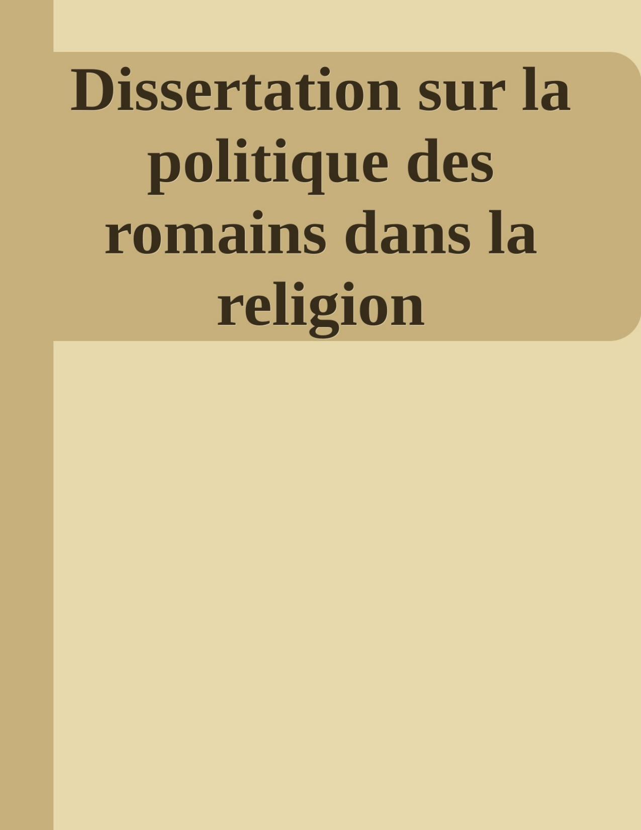 Dissertation Sur La Politique Des Romains Dans La Religion
