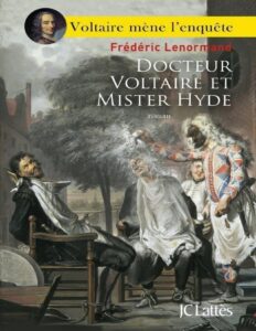Docteur Voltaire Et Mister Hyde
