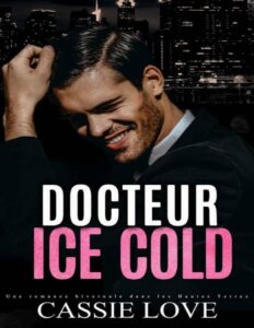 Dr. Ice Cold (French Edition) by Cassie Love, book cover