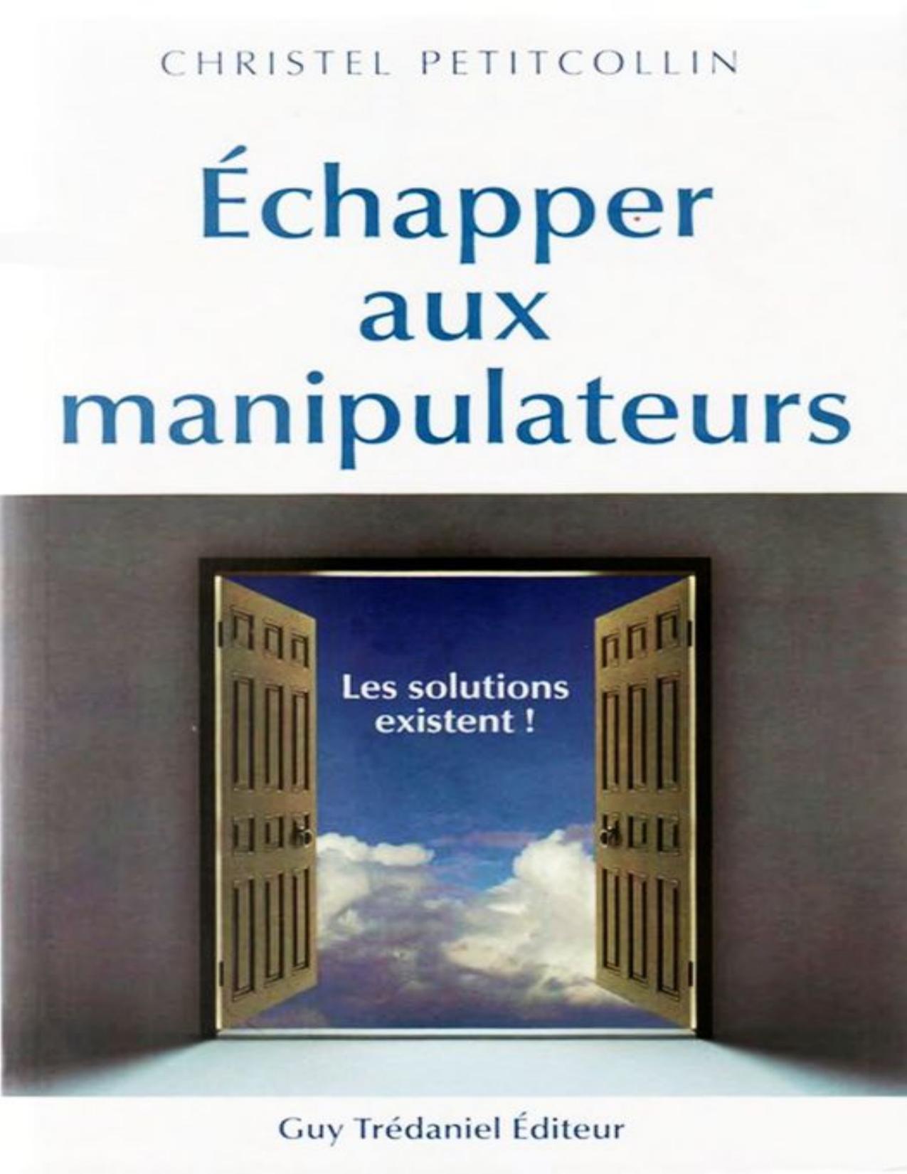 Echapper Aux Manipulateurs
