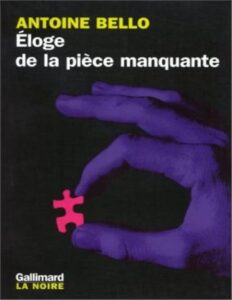 Eloge De La Piece Manquante