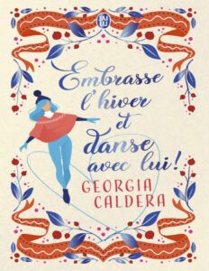 Embrasse Lhiver Et Danse Avec Lui