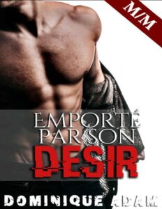 Emporte Par Son Desir
