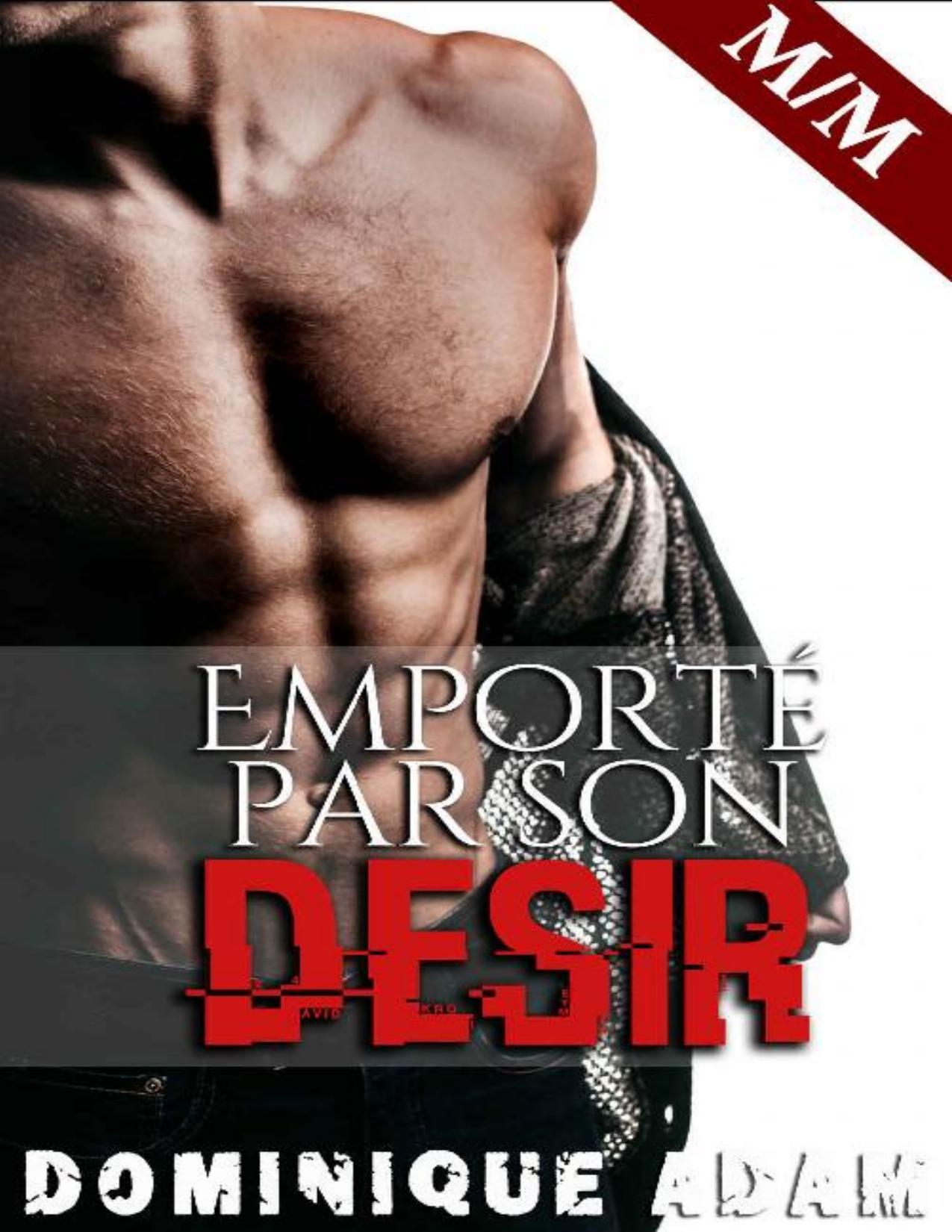 Emporte Par Son Desir