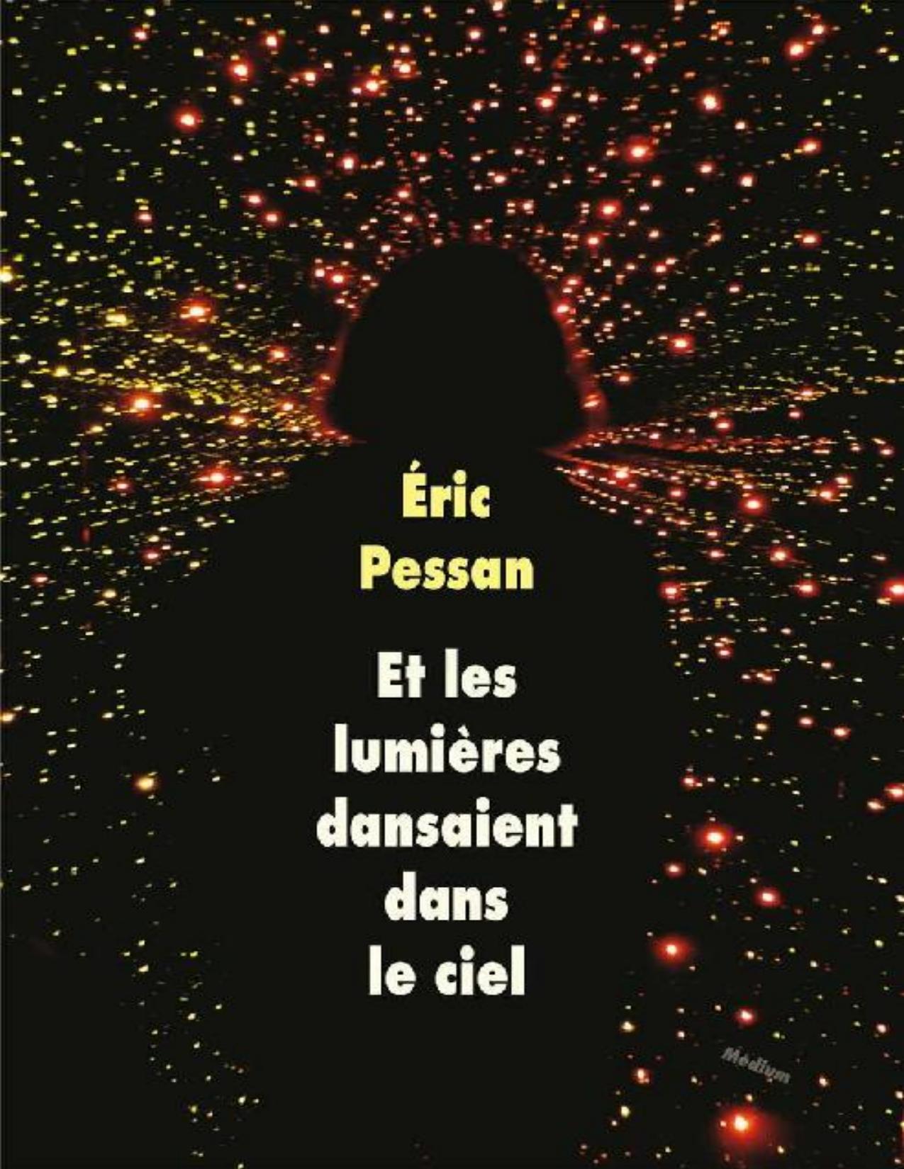Et Les Lumieres Dansaient Dans Le Ciel