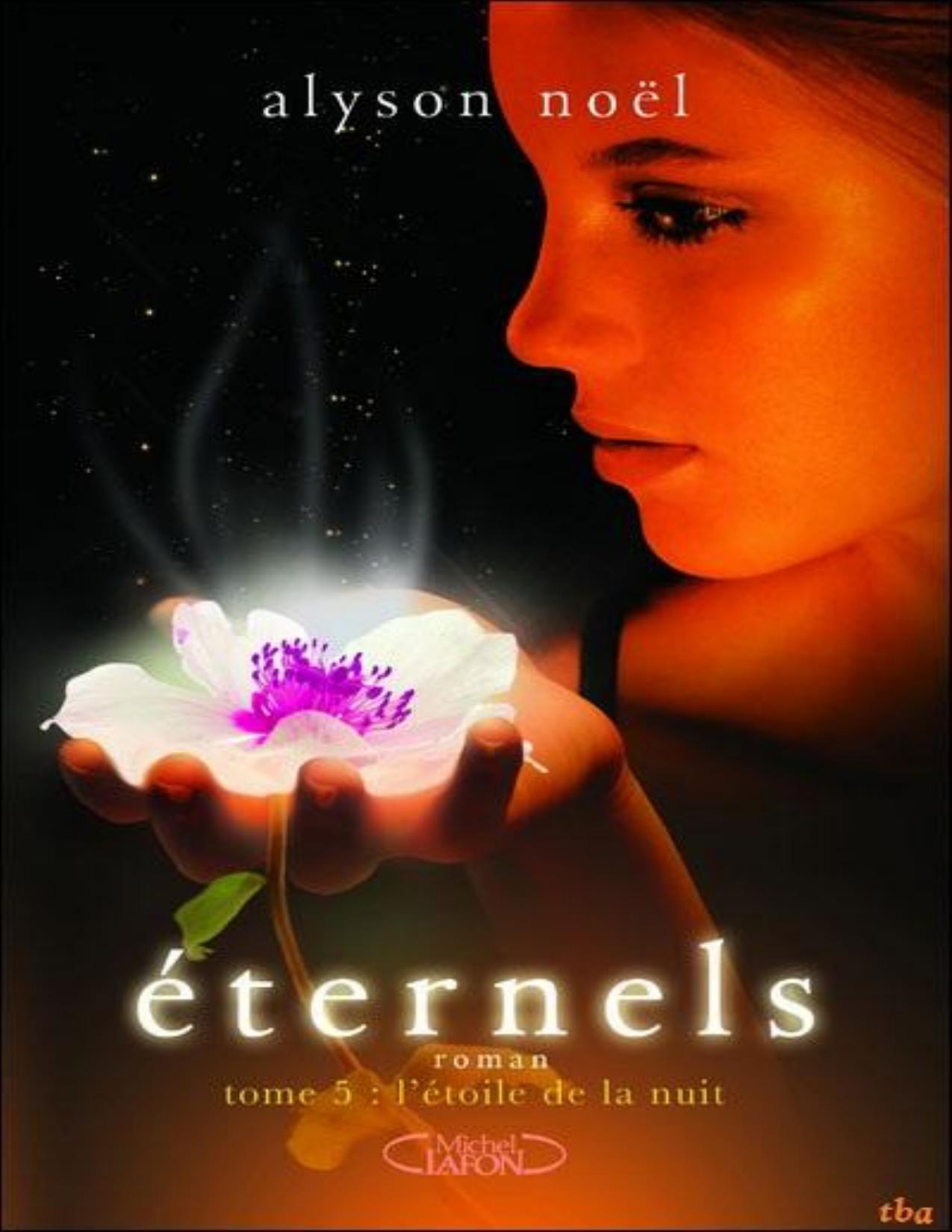 Eternels Tome 5 Letoile De La Nuit