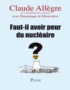 Faut Il Avoir Peur Du Nucleaire