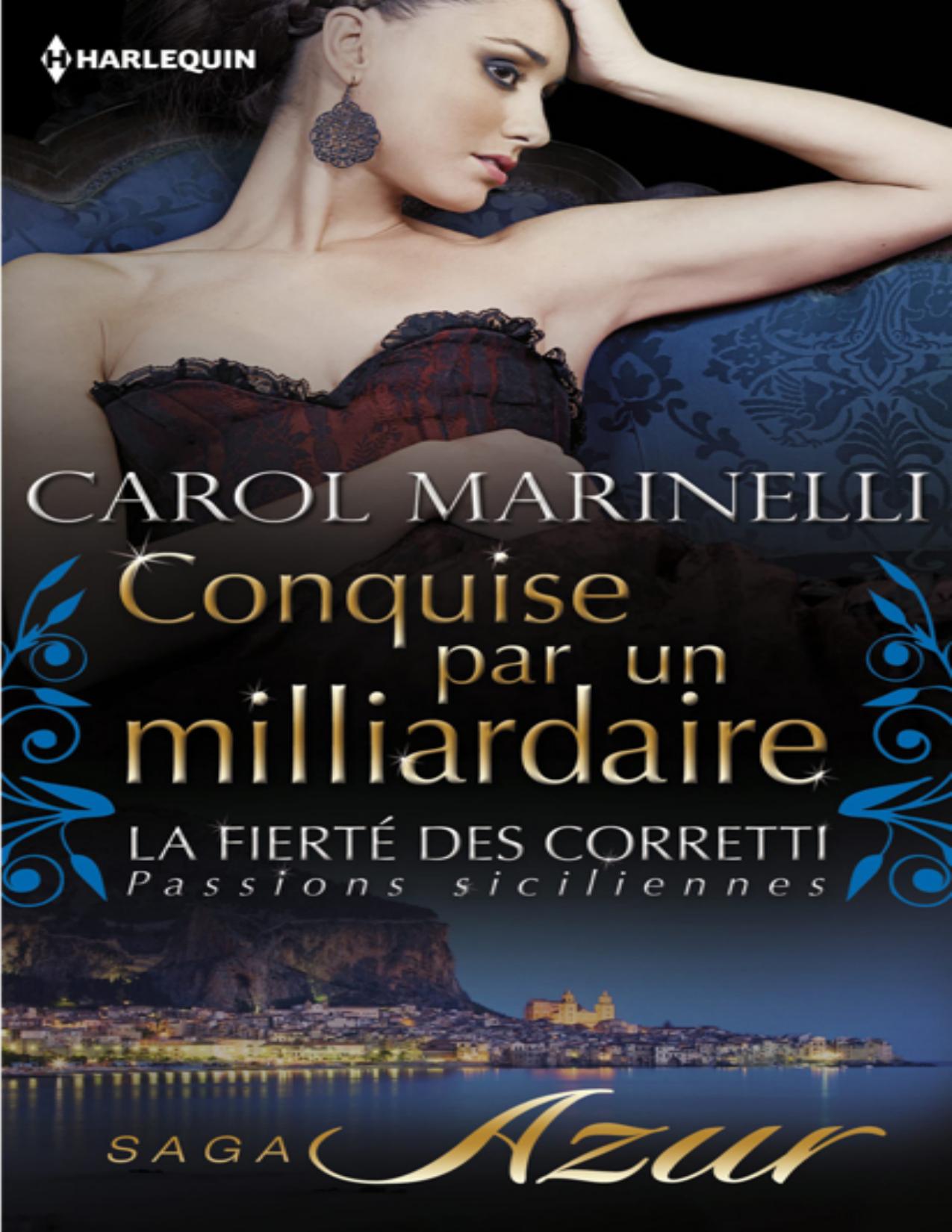 Fierte Des Corretti 01 Conquise Par Un Milliardaire