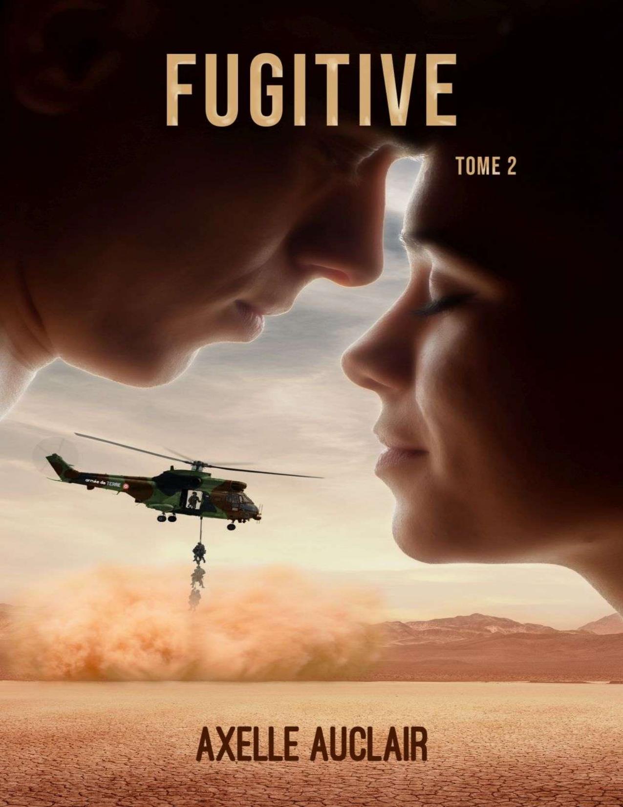 Fugitive Tome 2 French Edition