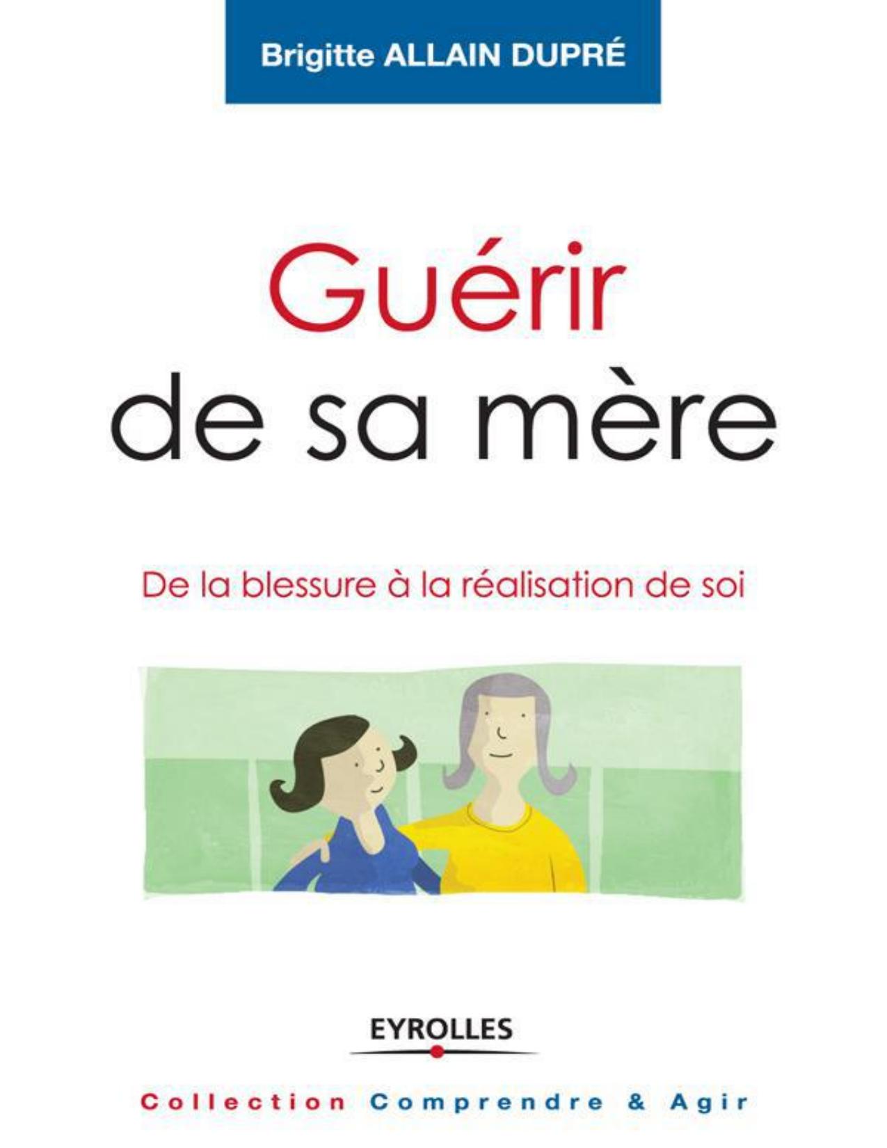 Guerir De Sa Mere
