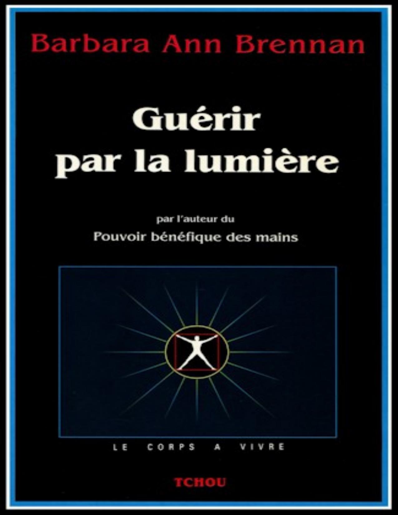 Guerir Par La Lumiere