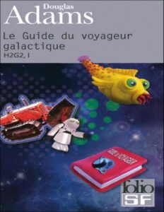 H2G2 1 Le Guide Du Voyageur Galactique