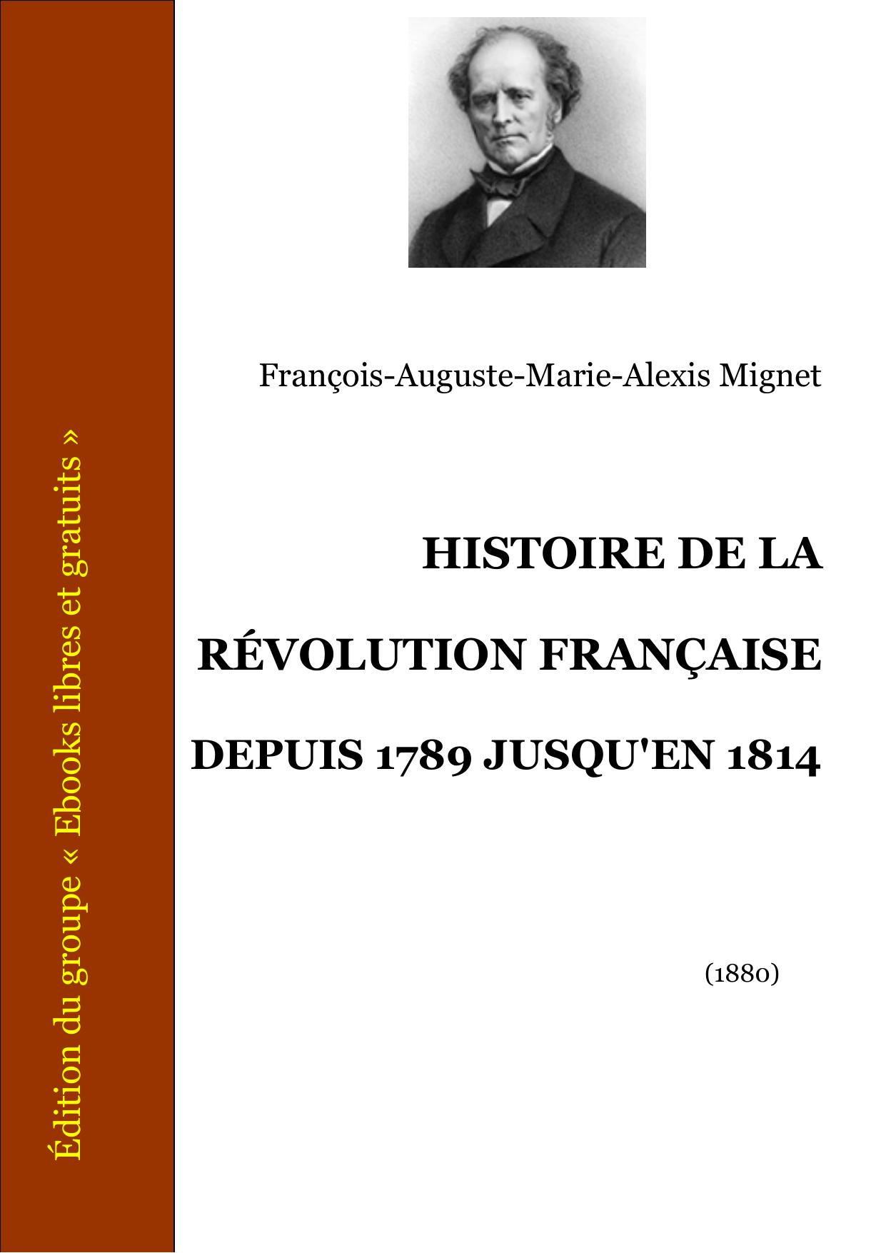 HISTOIRE DE LA REVOLUTION FRANCAISE DEPUIS 1789 JUSQUEN 181