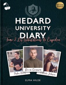Hedard University Diary Tome 2 Les Tribulations De Cupidon