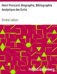 Henri Poincare Biographie Bibliographie Analytique Des Ecr