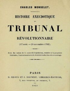 Histoire Anecdotique Du Tribunal Revolutionnaire