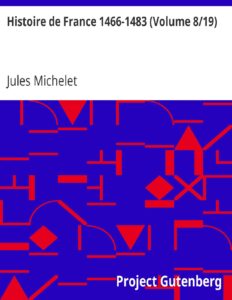 Histoire De France 1466 1483 Volume 819