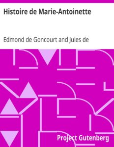 Histoire De Marie Antoinette Nouvelle Edition Revue Et Aug