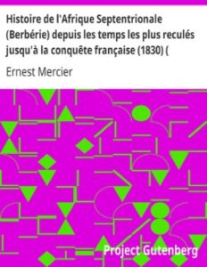 Histoire De LAfrique Septentrionale Berberie Depuis Les T