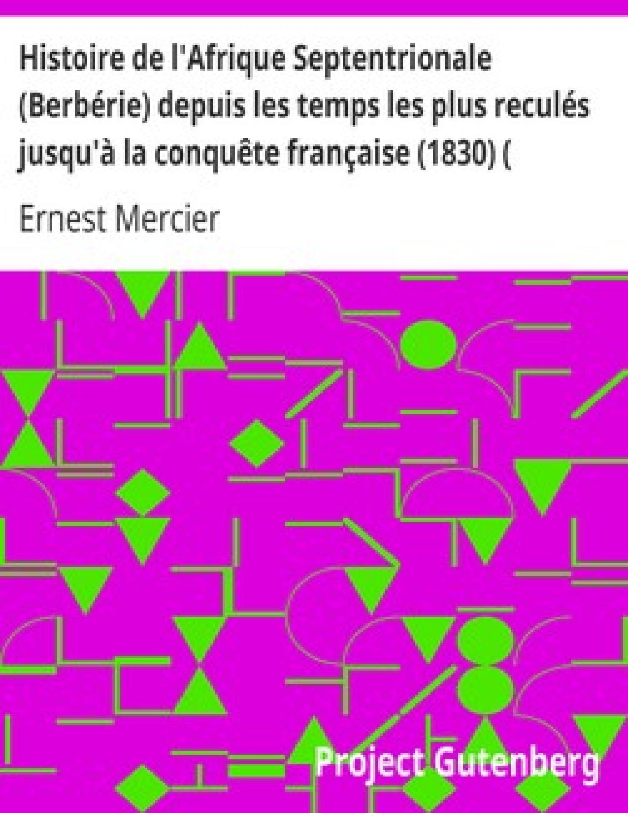 Histoire De LAfrique Septentrionale Berberie Depuis Les T