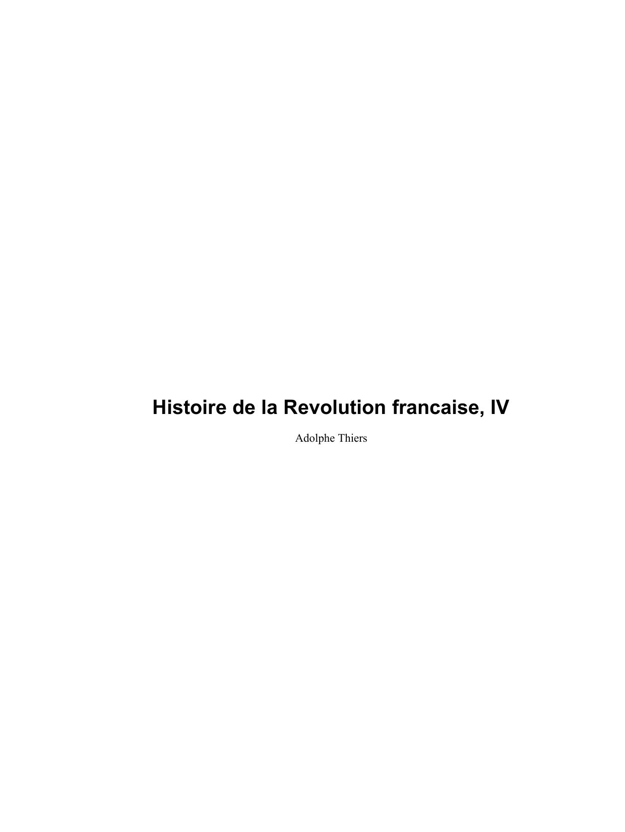 Histoire De La Revolution Francaise IV