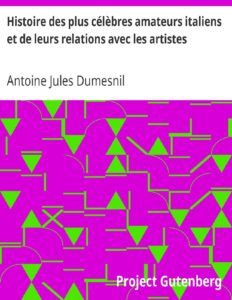 Histoire Des Plus Celebres Amateurs Italiens Et De Leurs Rel