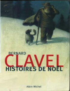 Histoires de Noël by Bernard Clavel, book cover