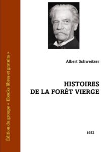 Histoires De La Foret Vierge