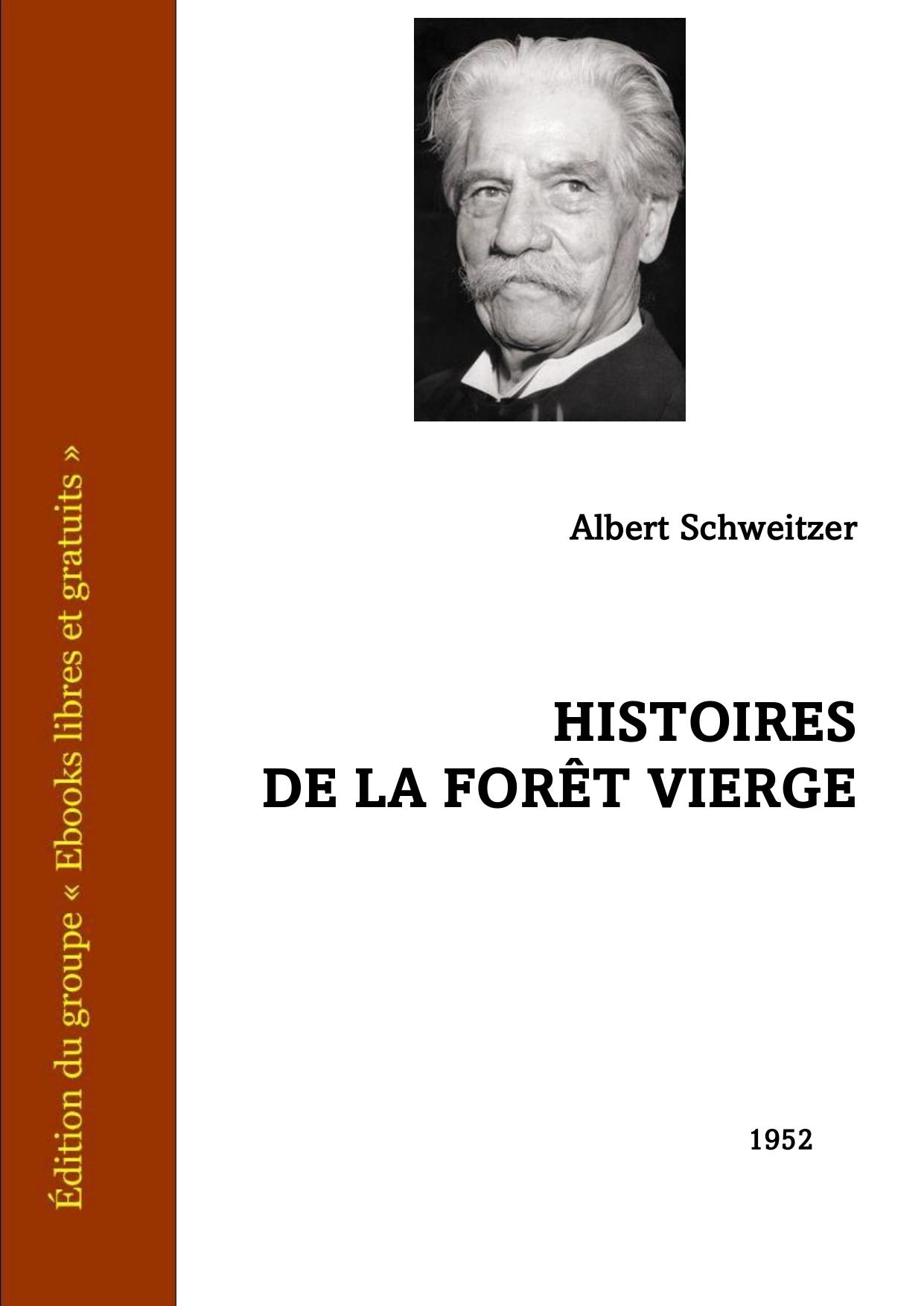 Histoires De La Foret Vierge